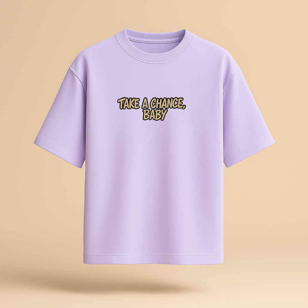 Take a Chance Baby Oversized Graphic Tee – Unisex
